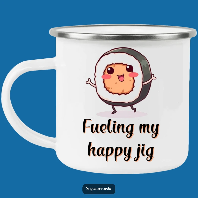 Funny Sushi Roll Camping Mug: Trailside Foodie Dance, Rugged & Funny Gift