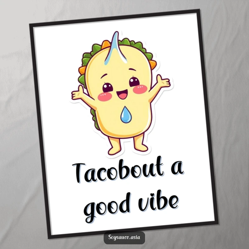 Funny poster art of a smiling taco character joyfully catching a falling raindrop with its outstretched arms.