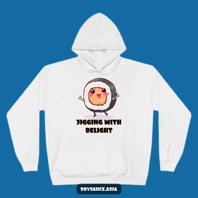 Funny Sushi Roll Hoodie: Cozy Foodie Jig, Warm & Funny Gift For All