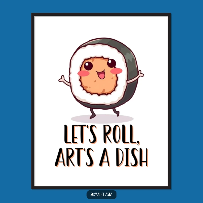 Funny Free Printable Wall Art: Sushi Roll's Happy Jigging
