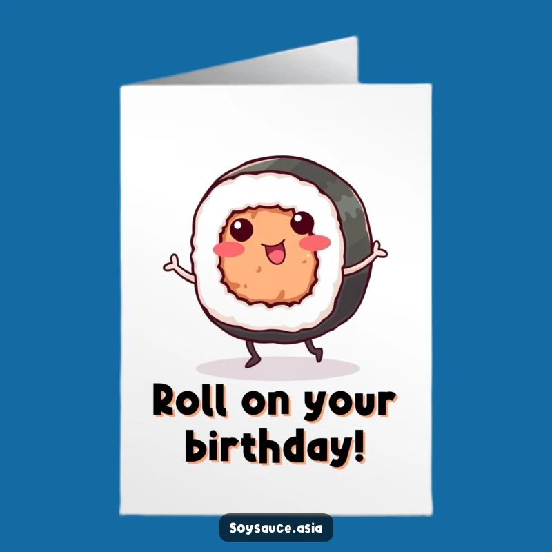 Free Printable Funny Birthday Card: Sushi Roll's Jigging Joy