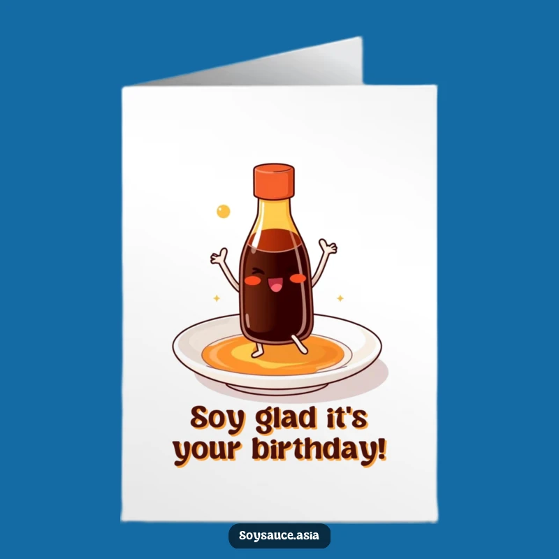 Free Printable Birthday Card: Dancing Soy Sauce Bottle - Hilarious Foodie Fun